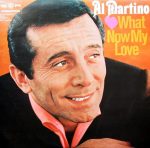 Al Martino – What Now My Love 3 Виниловая пластинка Al Martino – What Now My Love