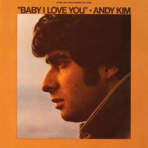 Виниловая пластинка Andy Kim альбом Baby, I Love You