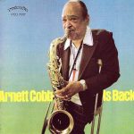Arnet Cobb альбом Is Back
