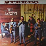 Виниловая пластинка Art Farmer — Benny Golson альбом Meet The Jazztet