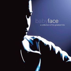 Компакт диск Babyface – A Collection Of His Greatest Hits (CD)