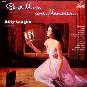 Виниловая пластинка Billy Vaughn And His Orchestra – Sweet Music And Memories