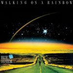 Blue System альбом Walking On A Rainbow
