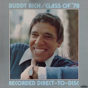 Виниловая пластинка Buddy Rich альбом Class Of ’78