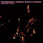The Cannonball Adderley Quintet With Special Guest Stars Nancy Wilson & Lou Rawls альбом In Person 2 Виниловая пластинка The Cannonball Adderley Quintet With Special Guest Stars Nancy Wilson & Lou Rawls альбом In Person