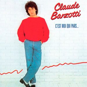 Виниловая пластинка Claude Barzotti альбом C'Est Moi Qui Pars