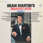 Dean Martin's Greatest Hits! Volume 2 3 Dean Martin's Greatest Hits! Volume 2