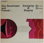 Doc Severinsen And Friends альбом Swinging And Singing 3 Виниловая пластинка Doc Severinsen And Friends альбом Swinging And Singing