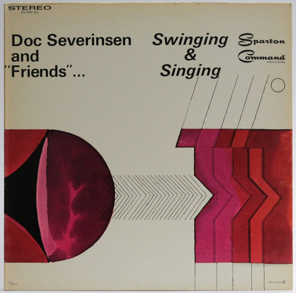 Виниловая пластинка Doc Severinsen And Friends альбом Swinging And Singing Виниловая пластинка Doc Severinsen And Friends альбом Swinging And Singing