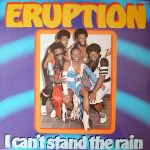 Eruption альбом I Can t Stand The Rain 1 Eruption альбом I Can t Stand The Rain