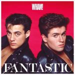 Fantastic альбом Wham!