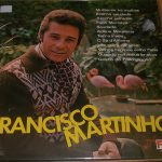Francisco Martinho альбом Francisco Martinho 1 Виниловая пластинка Francisco Martinho альбом Francisco Martinho