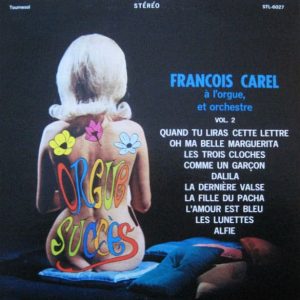 Виниловая пластинка François Carel – Orgue Succès — Volume 2