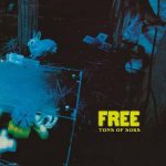 Free альбом Tons Of Sobs 3 Free альбом Tons Of Sobs
