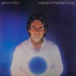 Виниловая пластинка Gene Cotton альбом Eclipse Of The Blue Moon