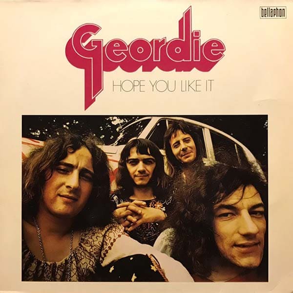 Geordie альбом Hope You Like It Geordie альбом Hope You Like It