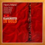 Виниловая пластинка Henry Arland альбом Klarinette In Gold