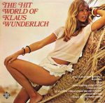 Klaus Wunderlich – The Hit World Of Klaus Wunderlich 3 Виниловая пластинка Klaus Wunderlich – The Hit World Of Klaus Wunderlich