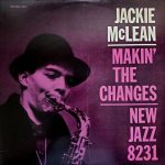 Виниловая пластинка Jackie McLean альбом Makin’ The Changes
