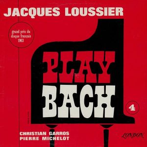 Виниловая пластинка Jacques Loussier / Christian Garros / Pierre Michelot – Play Bach No.4