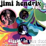 Jimi Hendrix альбом Diggin' In The Dust Vol. 2 2 Виниловая пластинка Jimi Hendrix альбом Diggin’ In The Dust Vol. 2