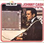 Johnny Cash альбом PICKUP 3 Johnny Cash альбом PICKUP