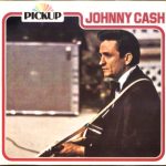 Johnny Cash альбом PICKUP 2 Johnny Cash альбом PICKUP