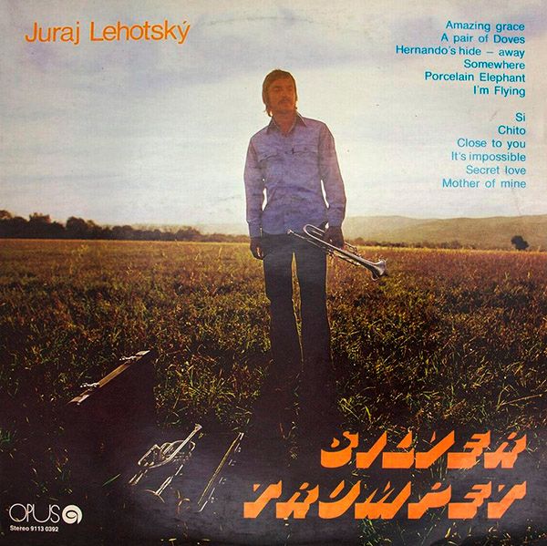 Виниловая пластинка Juraj Lehotský альбом Silver Trumpet Виниловая пластинка Juraj Lehotský альбом Silver Trumpet