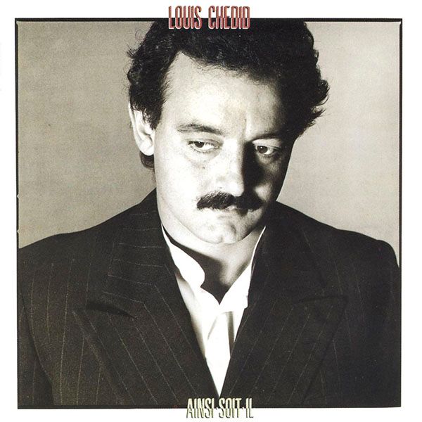 Виниловая пластинка Louis Chedid альбом Ainsi Soit-il Виниловая пластинка Louis Chedid альбом Ainsi Soit-il