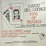 Mario del Monaco – King of Tenors - Die Walkure - Act 1 1 Виниловая пластинка Mario del Monaco – King of Tenors — Die Walkure — Act 1