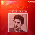 Mikis Theodorakis And Singers альбом The Magic Of Theodorakis 2 Виниловая пластинка Mikis Theodorakis And Singers альбом The Magic Of Theodorakis