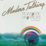 Modern Talking альбом 5 Album Romantic 1 Modern Talking альбом 5 Album Romantic