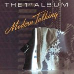 Modern Talking альбом The 1st Album 1 Modern Talking альбом The 1st Album