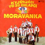 Moravanka альбом Kyjováci To Sú Chlapci 3 Виниловая пластинка Moravanka альбом Kyjováci To Sú Chlapci.