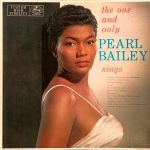 Pearl Bailey альбом The One And Only Pearl Bailey Sings 1 Виниловая пластинка Pearl Bailey альбом The One And Only Pearl Bailey Sings