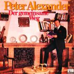 Peter Alexander альбом Der Gemeinsame Weg 3 Виниловая пластинка Peter Alexander альбом Der Gemeinsame Weg