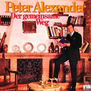 Виниловая пластинка Peter Alexander альбом Der Gemeinsame Weg