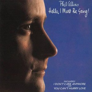 Phil Collins альбом Hello, I Must Be Going