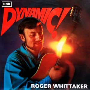 Виниловая пластинка Roger Whittaker альбом Dynamic!