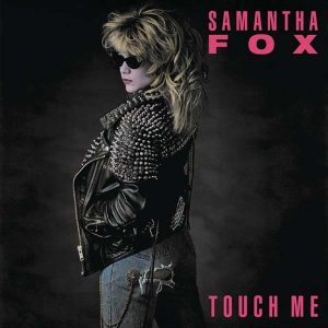 Samantha Fox - Touch me альбом 1986 г.