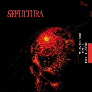Sepultura альбом Beneath The Remains