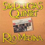 Sir Douglas Quintet – Rio Medina 1 Виниловая пластинка Sir Douglas Quintet – Rio Medina