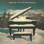 Виниловая пластинка Supertramp альбом Even In The Quietest