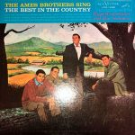 Виниловая пластинка The Ames Brothers альбом The Ames Brothers Sing The Best In The Country