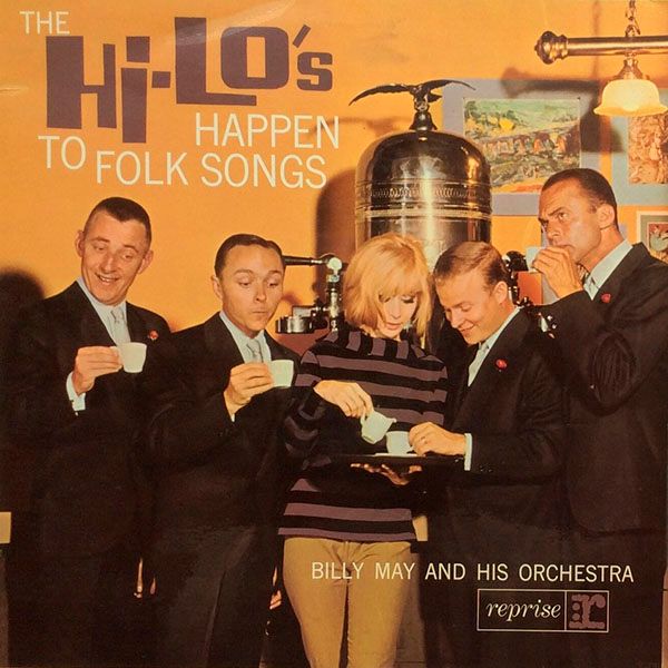 Виниловая пластинка The Hi-Lo’s With Billy May And His Orchestra альбом The Hi-Lo’s Happen To Folk Songs Виниловая пластинка The Hi-Lo’s With Billy May And His Orchestra альбом The Hi-Lo’s Happen To Folk Songs