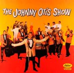The Johnny Otis Show – The Johnny Otis Show 3 Виниловая пластинка The Johnny Otis Show – The Johnny Otis Show