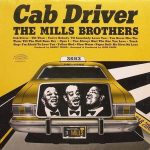 The Mills Brothers альбом Cab Driver