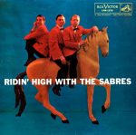 Виниловая пластинка The Sabres (5) альбом Ridin' High With The Sabres
