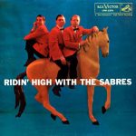 Виниловая пластинка The Sabres (5) альбом Ridin' High With The Sabres
