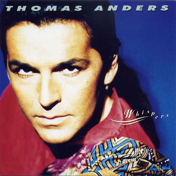 Thomas Anders альбом Whispers Thomas Anders альбом Whispers